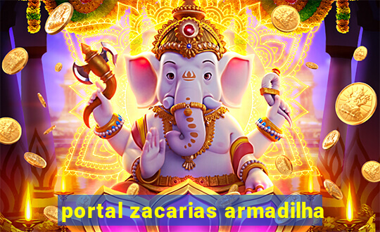 portal zacarias armadilha